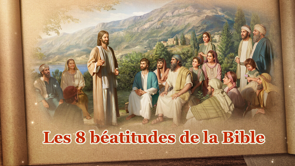 Les 8 béatitudes de la Bible