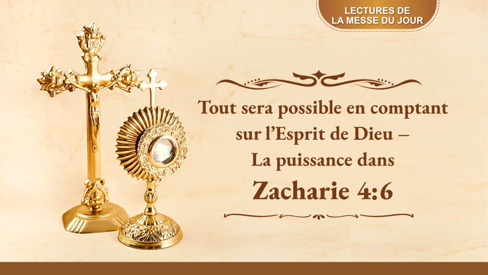 Tout sera possible en comptant sur l’Esprit de Dieu – La puissance dans Zacharie 4:6